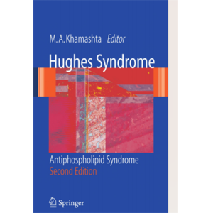 Hughes syndrome antiphospholipid syndrome 2ed